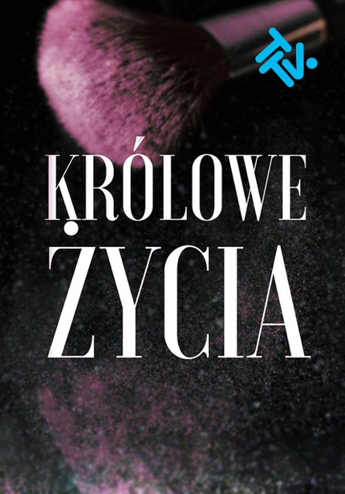 PL - KRÓLOWE ŻYCIA - PO GODZINACH