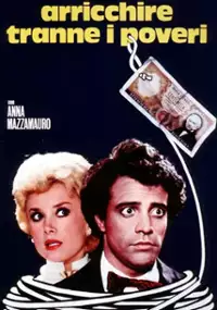 Plakat filmu Tutti possono arricchire tranne i poveri
