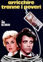plakat filmu Tutti possono arricchire tranne i poveri