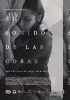 plakat filmu El Sonido de las Cosas