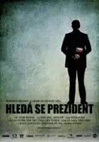 plakat filmuHledá se prezident