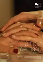 plakat filmu À fleur de peau