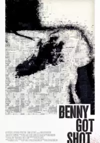 Plakat filmu Benny Got Shot