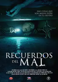 Plakat filmu Recuerdos del mal