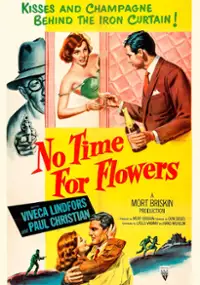 Plakat filmu No Time for Flowers