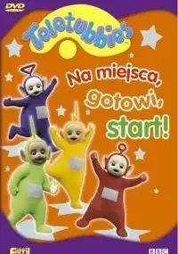 Plakat filmu Teletubisie: Na miejsca, gotowi, start!