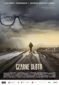 Plakat filmu Czarne Błoto