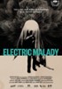 Electric Malady