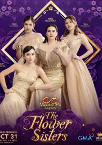 Plakat serialu Mano Po Legacy: The Flower Sisters