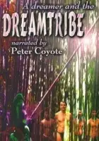 plakat filmu A Dreamer and the Dreamtribe