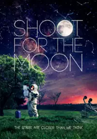 Plakat filmu Shoot for the Moon