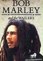 plakat filmu Bob Marley and the Wailers: The Bob Marley Story