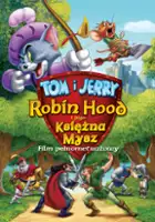 plakat filmu Tom i Jerry: Robin Hood i jego księżna mysz