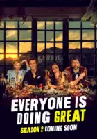 plakat - Everyone Is Doing Great (2018)