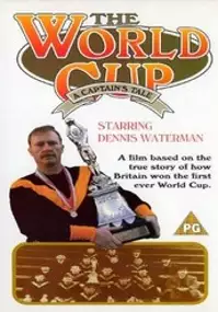 Plakat filmu The World Cup: A Captain's Tale