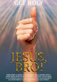 Plakat filmu Jesus, Bro!
