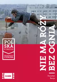 Nie ma róży bez ognia plakat