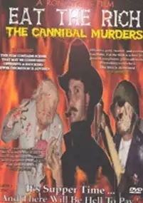 Plakat filmu Eat the Rich: The Cannibal Murders