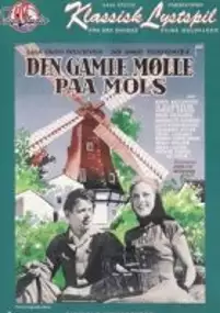 Plakat filmu Den Gamle mølle på Mols