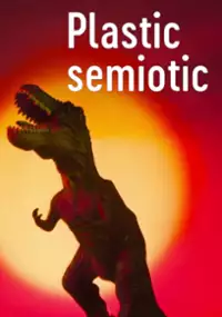 Plakat filmu Plastic Semiotic