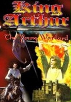 plakat filmu Król Artur - Młody wojownik