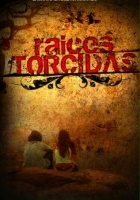 plakat filmu Raices torcidas