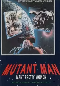 Plakat filmu Mutanty pragną pięknych kobiet