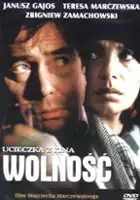 plakat filmu Ucieczka z kina "Wolność"