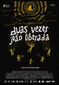 Plakat filmu Duas vezes João Liberada