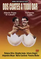 plakat filmu Dos cuates a todo dar