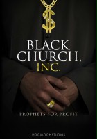 plakat filmu Black Church, Inc.: Prophets for Profit