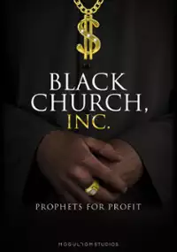 Plakat filmu Black Church, Inc.: Prophets for Profit