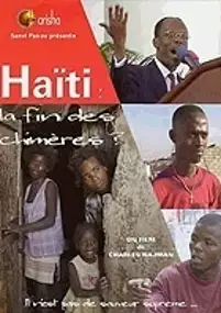 Plakat filmu Haïti: la fin des chimères?...