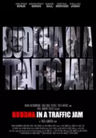 plakat filmu Buddha in a Traffic Jam