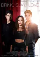 plakat filmu Drink, Slay, Love