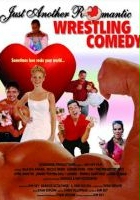 plakat filmu Just Another Romantic Wrestling Comedy