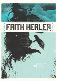 Plakat filmu Faith Healer