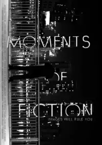 Plakat filmu Moments of Fiction