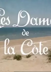Plakat serialu Les Dames de la côte