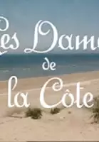 plakat serialu Les Dames de la côte