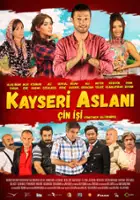 plakat filmu Kayseri Aslanı: Çin İşi