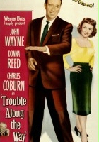plakat filmu Trouble Along the Way