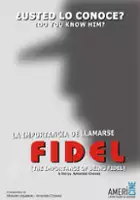 plakat filmu La Importancia de llamarse Fidel