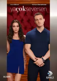 Plakat serialu Ya Çok Seversen