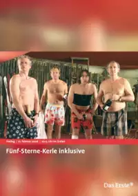 Plakat filmu Fünf-Sterne-Kerle inklusive