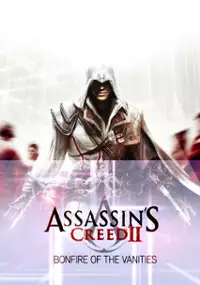 Plakat gry Assassin's Creed II: Bonfire of the Vanities