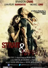 Plakat filmu Strait & Narrow