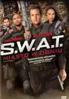 plakat filmu S.W.A.T.: Miasto w ogniu