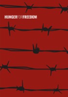 plakat filmu Hunger for Freedom