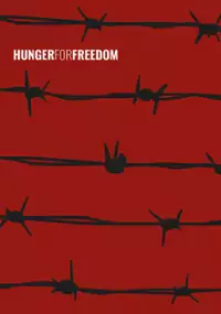 Plakat filmu Hunger for Freedom